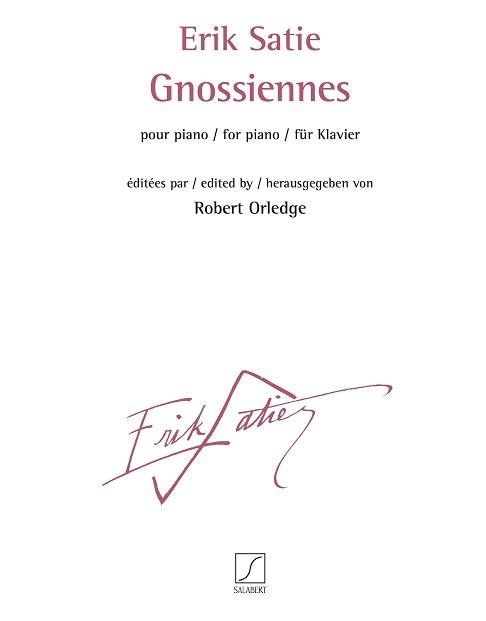 Gnossiennes - éditées par Robert Orledge - pro klavír
